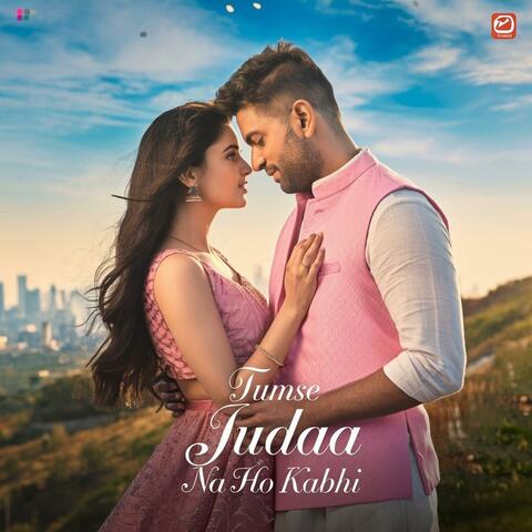 Tumse Judaa Na Ho Kabhi