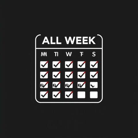 All Week