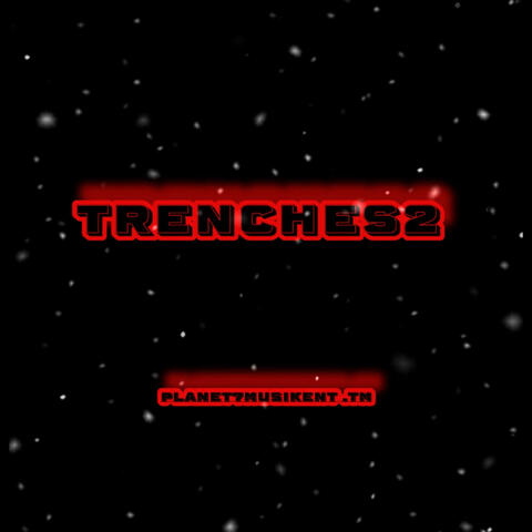 Trenches 2