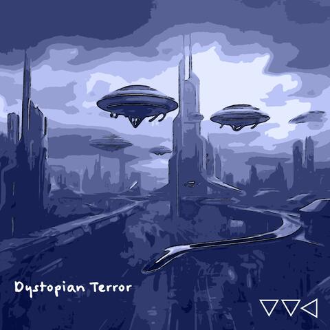 Dystopian Terror