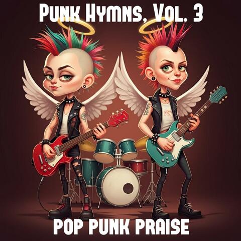 Punk Hymns, Vol. 3: pop punk praise