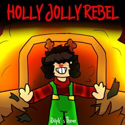 Holly Jolly Rebel
