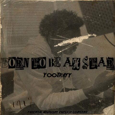 Born A Star