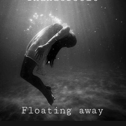Floating away