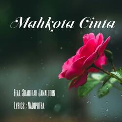 Mahkota Cinta (feat. Shahirah Jamaludin & Nadiputra)