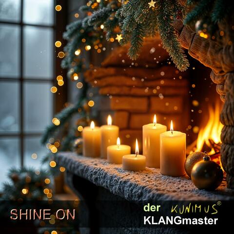 SHINE ON
