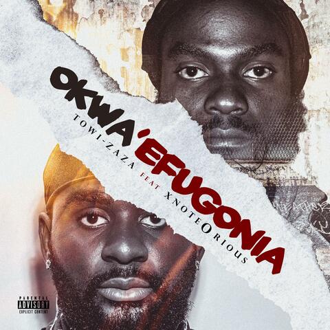 Okwa'efugonia? (feat. XnoteOrious )
