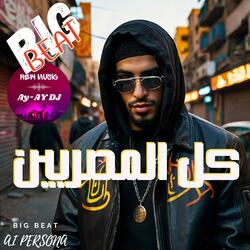 Kol El Masreen (feat. Big Beat Persona)