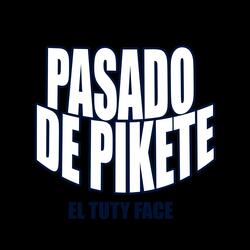 Pasado De Piquete