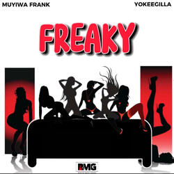 FREAKY (feat. Muyiwa Frank & YokeeGilla)
