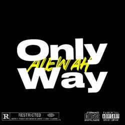 Only Way