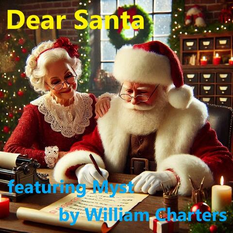 Dear Santa (Holiday Challenge Edition)