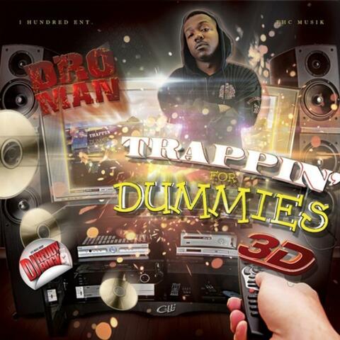 Trappin' 4 Dummies 3d
