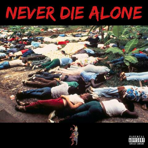 Never Die Alone