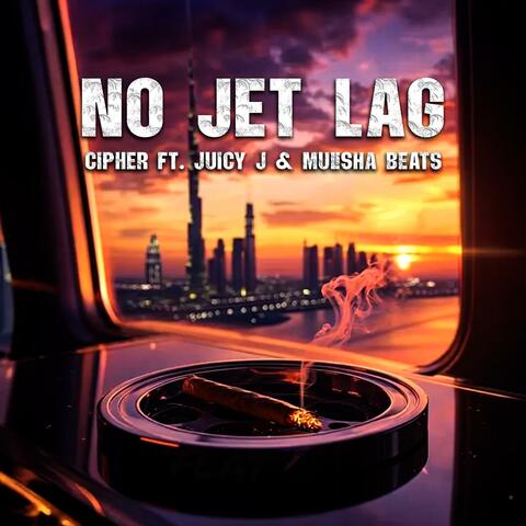 No Jet Lag (feat. Juicy J & Mulisha Beats)