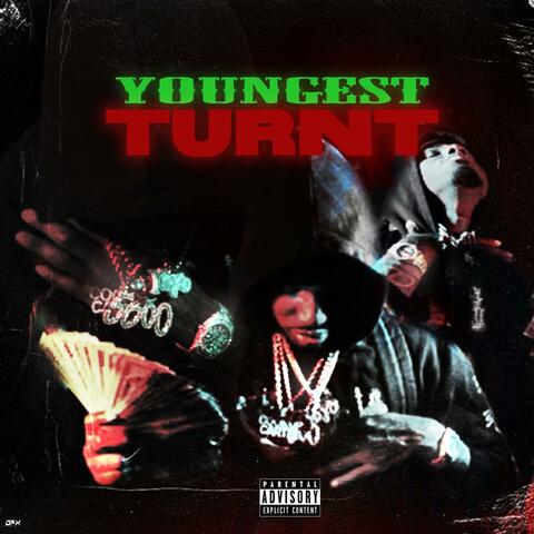 YOUNGEST TURNT