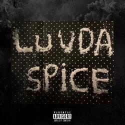 Luvda Spice (feat. VKTHEEIMPALER)