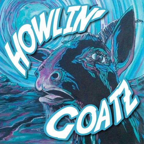 HOWLIN' GOATZ