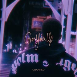 Give You Up