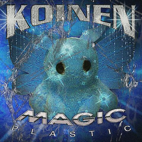 Moth, Flame, and the Magic Plastic