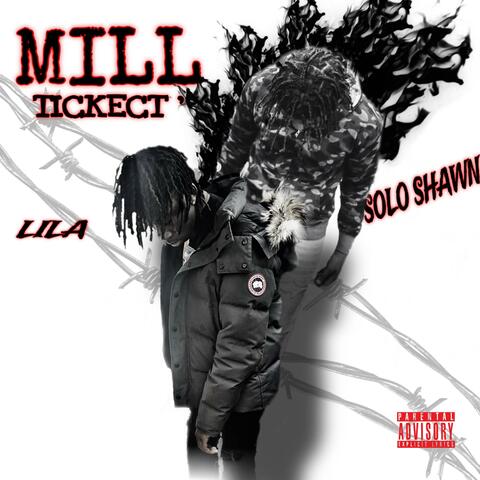Mill ticket (feat. solo shawn)