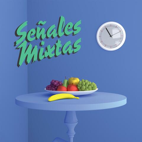 Señales Mixtas