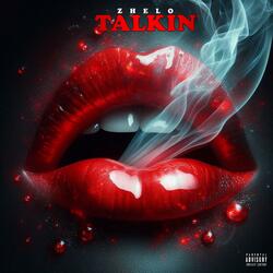 TALKIN (THANG FOR YOU)