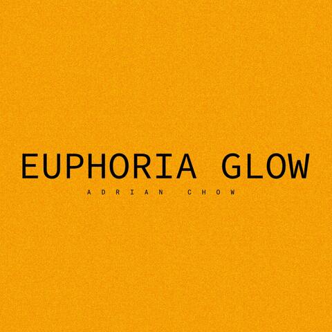 Euphoria Glow