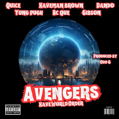 Avengers (feat. DandoTheGoat, BC Que, Gibson, Yung Pugh & Quice)