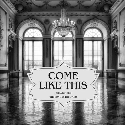 Come Like This