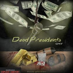 Dead Presidents
