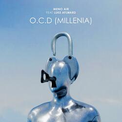 O.C.D (Millenia) (feat. Luke Aylward)