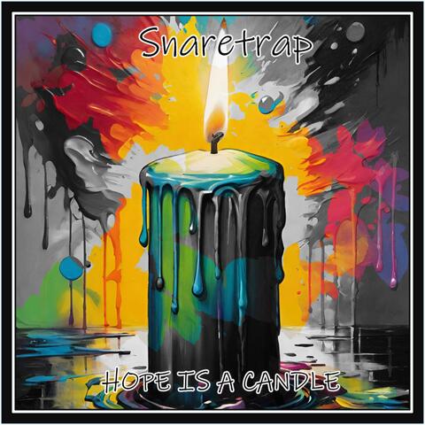 Hope is a Candle