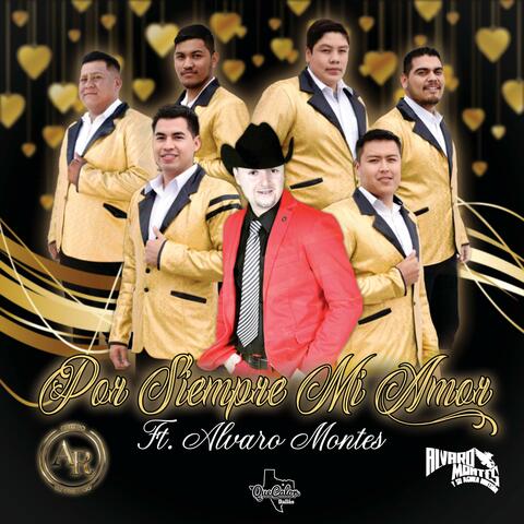 Por Siempre Mi Amor (feat. Alvaro Montes y Su Aguila Norteña)