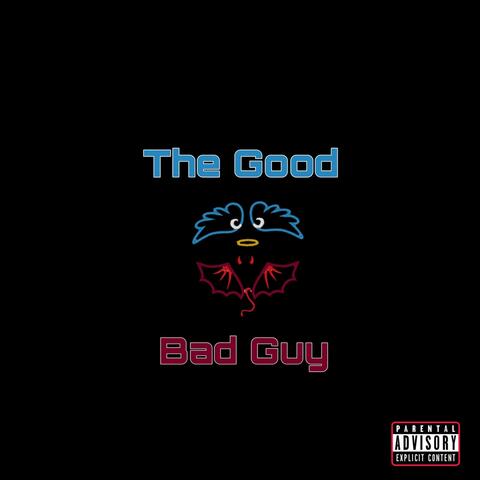 The Good Bad Guy