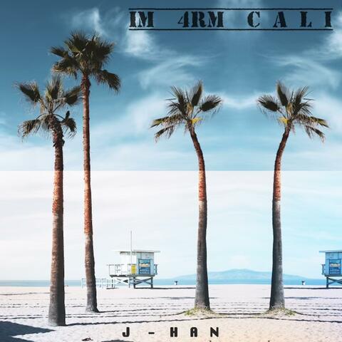 Im 4rm Cali (feat. Teris Jay)