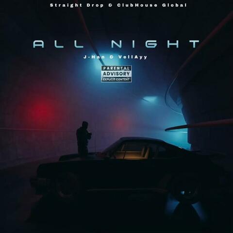 All Night (feat. VellAyy)