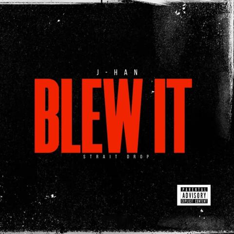 Blew It (feat. VellAyy)