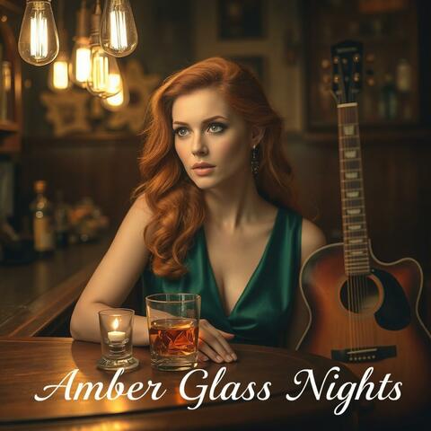 Amber Glass Nights (Blues & Jazz)