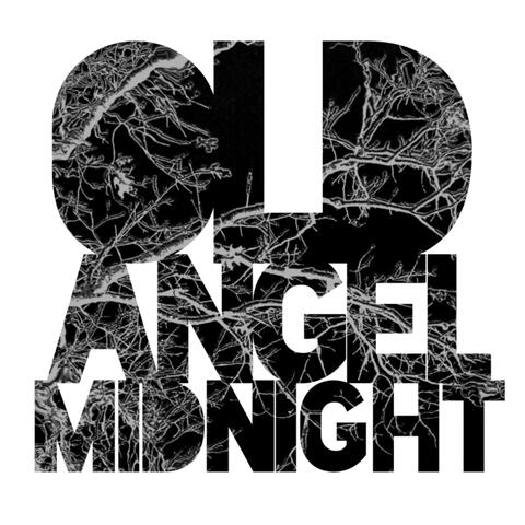 Old Angel Midnight