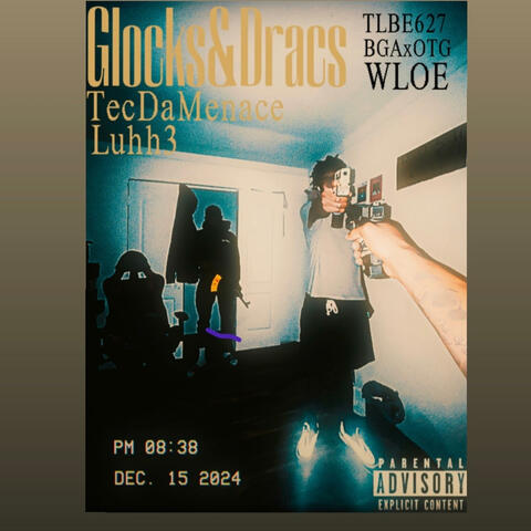 Glocks&Dracs (feat. Luhh3)