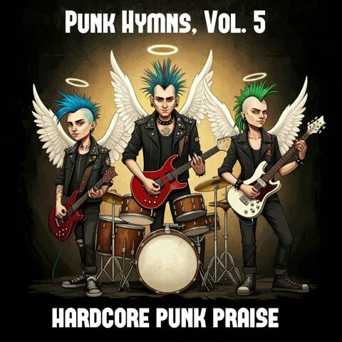 Punk Hymns, Vol. 5: hardcore punk praise