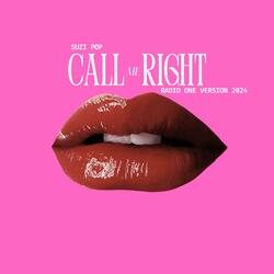 Call me right (RADIO ONE MIX)