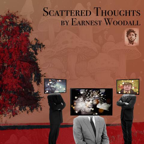 Scattered Thoughts