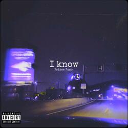 I Know (slowed)