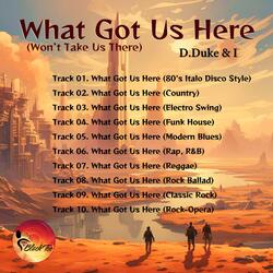 What Got Us Here (Funk House)