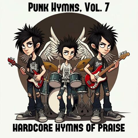 Punk Hymns, Vol. 7: hardcore hymns of praise