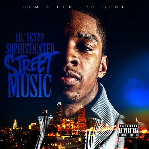 Sophisticated Street Music (Remastered 2024)