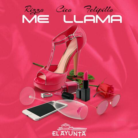Me Llama (feat. Cico & Felipillo)