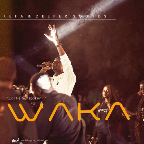 WAKA (feat. Deeper Sounds)